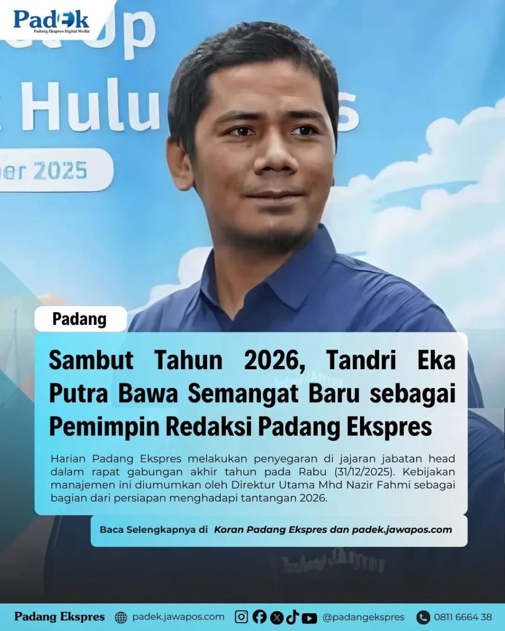 Selamat kepada Alumni FMIPA Unand Tandri Eka Putra sebagai pimpinan redaksi Padang Ekspress